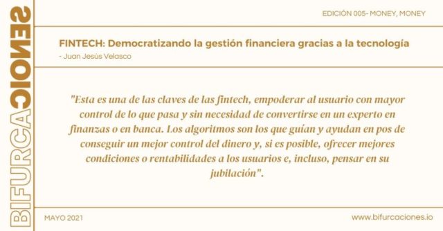 Bifurcaciones 05 money juan jesús velasco fintech